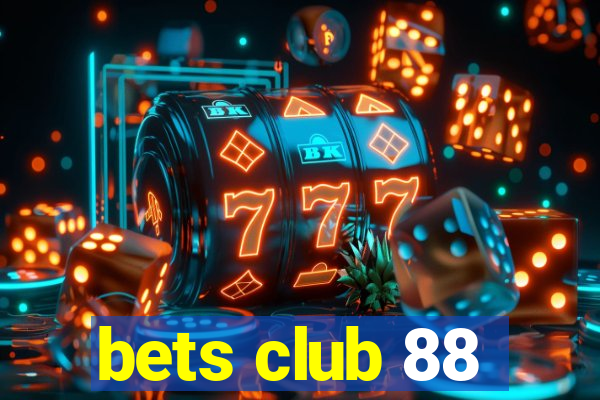 bets club 88